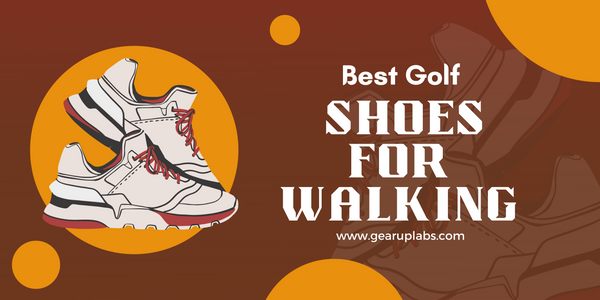 best golf shoes for walking