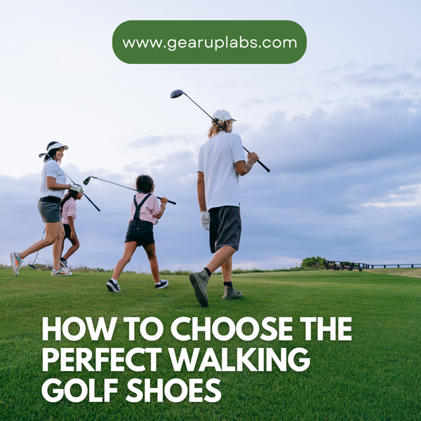 How to Choose the Perfect Walking Golf Shoes